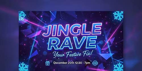 Jingle Day Rave - Saturday 20 December