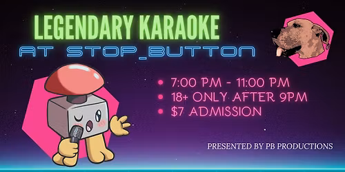 Legendary Karaoke at Stop_Button