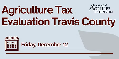 Agriculture Tax Evaluation- Travis County