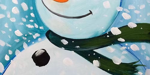 Paint and Sip: Snowman's Cheer