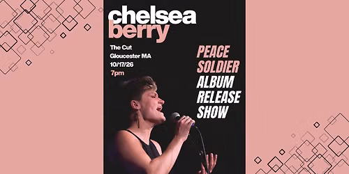 Chelsea Berry - Peace Soldier Album Release