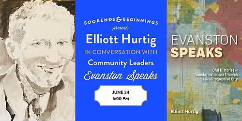 Elliott Hurtig EVANSTON SPEAKS