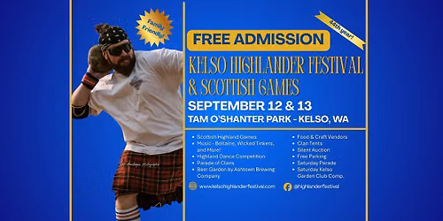 44th Annual Kelso Highlander Festival & Scottish Games