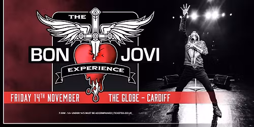 The Bon Jovi Experience , The Globe Cardiff