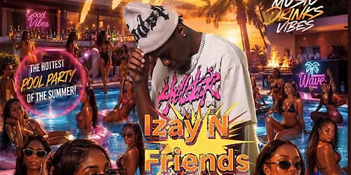 Izay and Friends Biggest Pool Party of the Summer