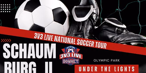 3v3 Live- Schaumburg, IL