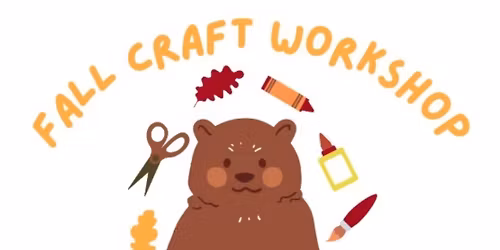 Fall Craft Workshop with Ms. Emily!