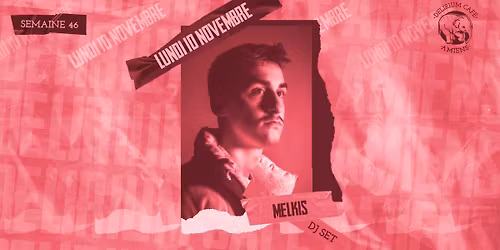 Delirium Caf\u00e9 Amiens > MELKIS