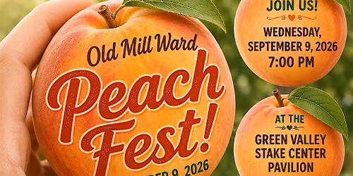 Old mill ward peach fest