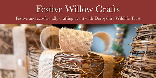 Festive Willow Crafts