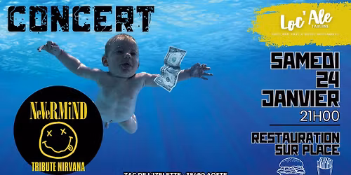 [CONCERT] NEVERMIND - TRIBUTE NIRVANA | SAMEDI 24 JANVIER - 21H