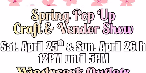 Spring Pop Up Craft & Vendor Show