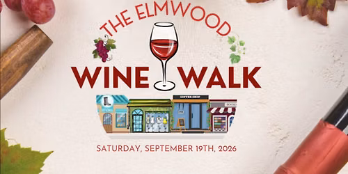 Wine Walk in the Elmwood