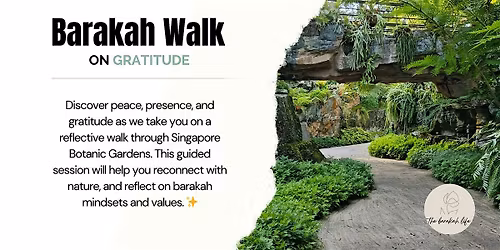 Barakah Walk - On Gratitude