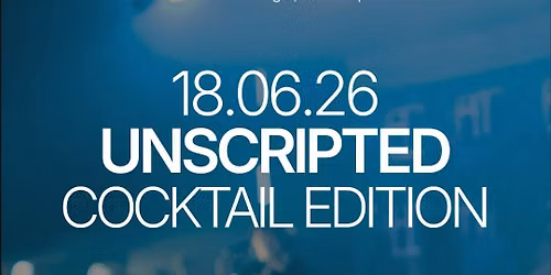 Thursday | UNSCRIPTED: Cocktail Edition | Madrid