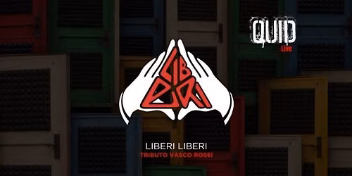 LIBERI LIBERI (Tributo Vasco Rossi)