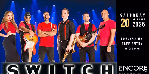 Switch @ ENCORE Rockingham