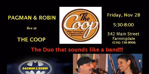 Pagman & Robin return to The Coop!!!