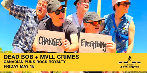 Dead Bob + MVLL CRIMES (all ages, wet\/dry)
