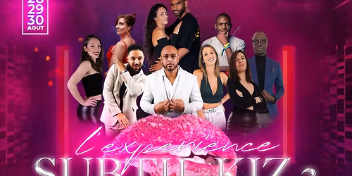 Subtil\u2019Kiz, L\u2019exp\u00e9rience \ud83d\udc96