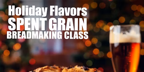 Brewery Holiday Breadmaking Class, Tracy