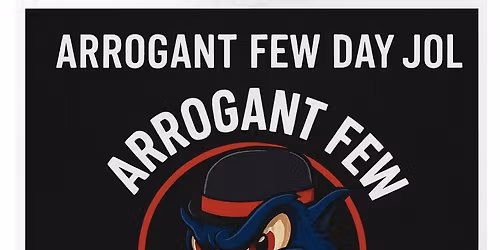 Arrogant Few Day Jol