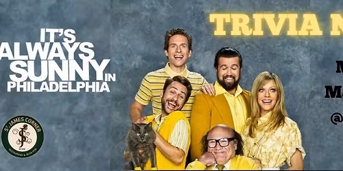 March Trivia - Always Sunny in Philadelphia!