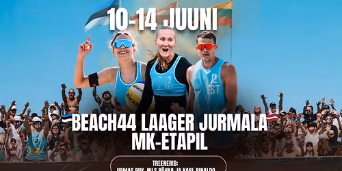 Beach44 rannavollelaager Jurmala MK-etapil
