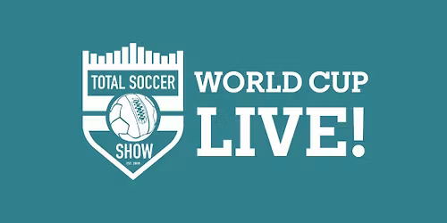 Total Soccer Show World Cup Live!