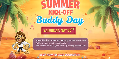 \ud83c\udf1e Summer Kick-Off Party & Buddy Day \u2014 Integrity Martial Arts