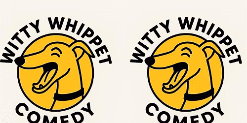 Witty Whippet Comedy Open Mic
