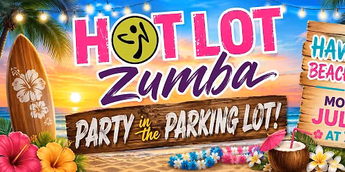 HOT LOT Zumba - Hawaiian Beach Party