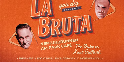 La Bruta - The Duke vs. Kurt Guffanti
