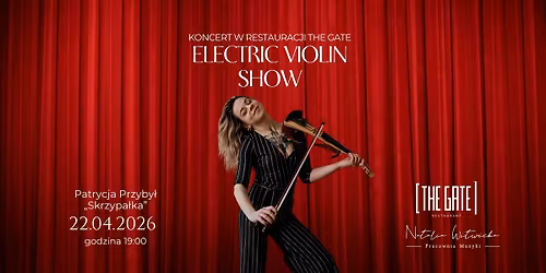 Electric Violin Show - koncert w restauracji The Gate 