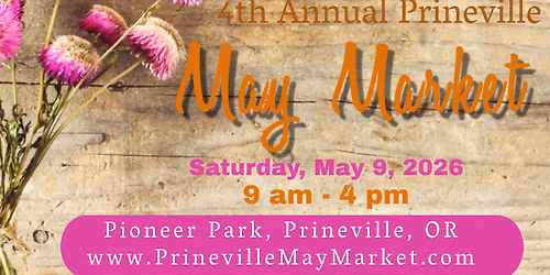 2026 Prineville May Market