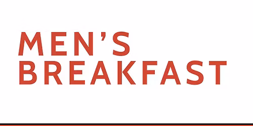 Men\u2019s Breakfast