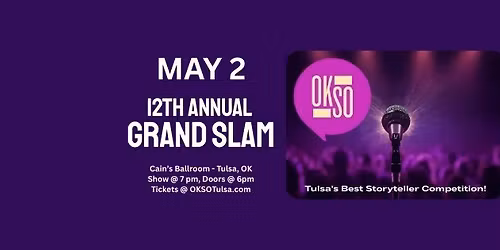 Ok, So Tulsa Grand Slam 12th Tulsa's Best Storyteller Competition
