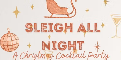 Sleigh All Night - Cocktail Party