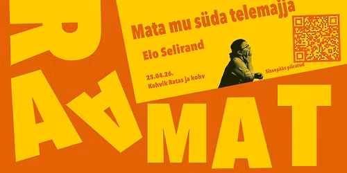 Ratas & Kohv esitleb: Elo Selirand "Mata mu s\u00fcda telemajja"