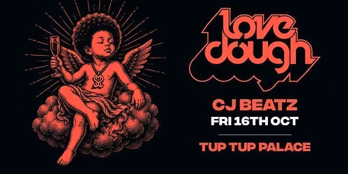 LoveDough \/\/ Brand New Fridays! \/\/ FT.  CJ Beatz! (Gumball 3000!)