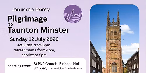 Pilgrimage to Taunton Minster
