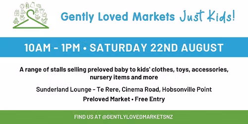 Gently Loved Markets Just Kids! Hobsonville