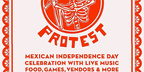 Pi\u00f1ata Protest - Mexican Independence Day Celebration at The Far Out Lounge