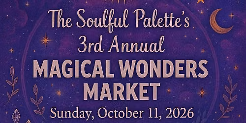 Magical Wonders Market at The Soulful Palette