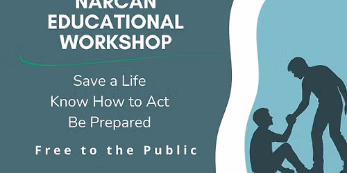 Honey Suckle Bush: Narcan Educational Workshop