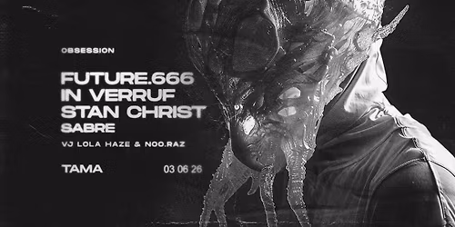 Obsession: FUTURE.666 | IN VERRUF | STAN CHRIST