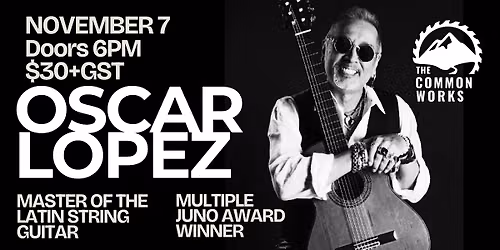 Oscar Lopez, Master of the Latin String Guitar,  Cochrane