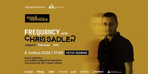 FREQ8NCY: Chris Sadler \u2502 VSTUP ZDARMA