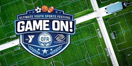 GAME ON! ULTIMATE YOUTH SPORTS FESTIVAL