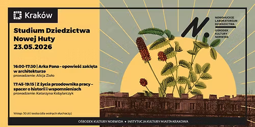 Arka Pana \u2013 opowie\u015b\u0107 zakl\u0119ta w architekturze + Z \u017cycia przodownika pracy - spacer 